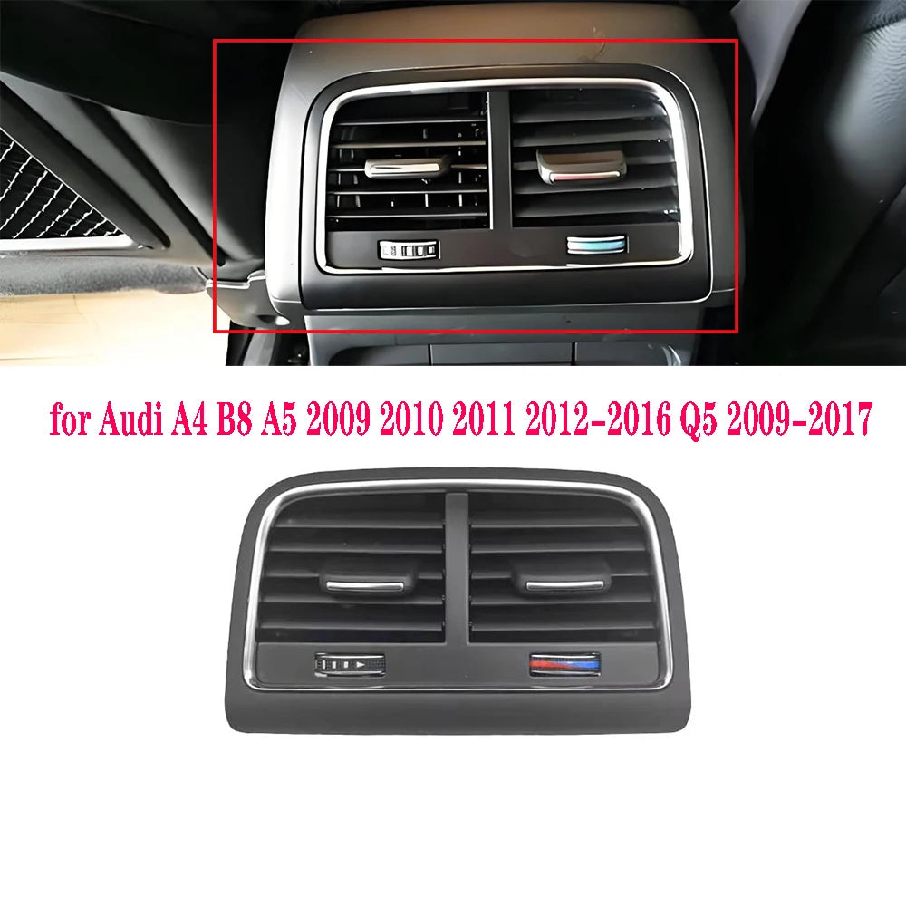 Car Rear Air Conditioner Conditioning Outlet Vent A/C Vent for Audi A4 B8 A5 2009 2010 2011 2012-2016 Q5 2009-2017 8KD819203